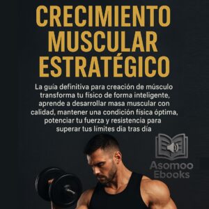 Crecimiento Muscular Estratégico